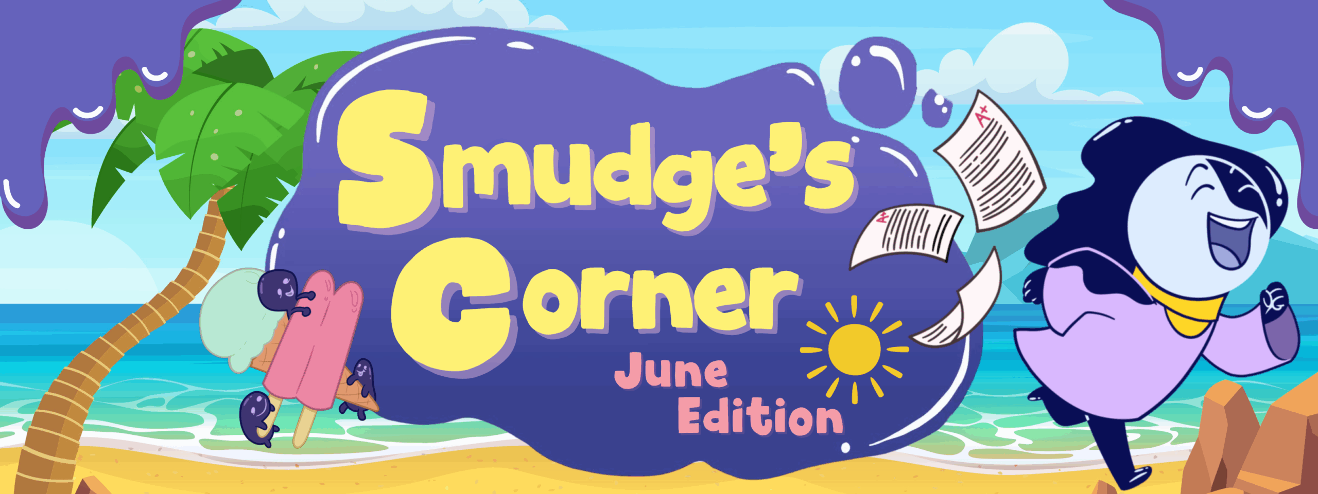 Smudge’s Corner June 2025